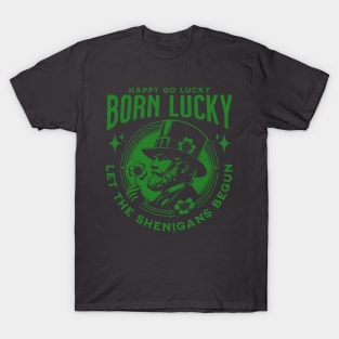 Born Lucky. T-Shirt